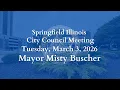 Springfield City Council Meeting Tuesday March 3 2026