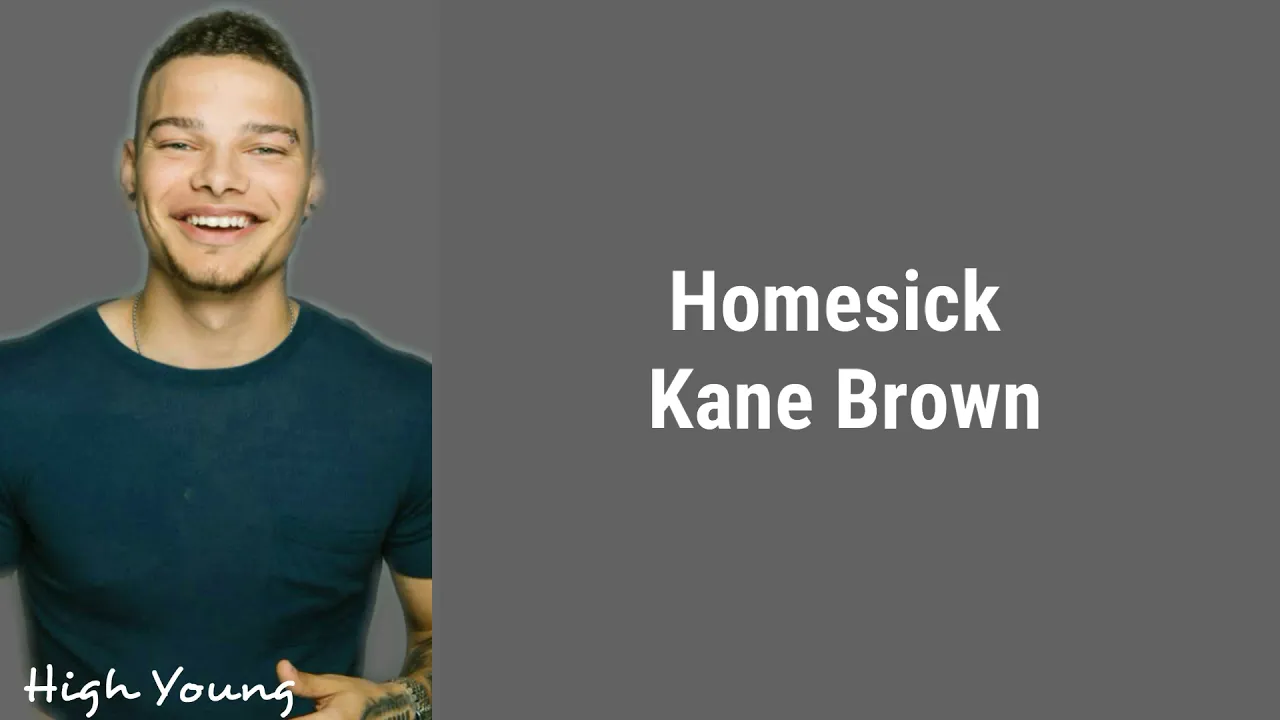 Kane Brown - Homesick (Lyrics)