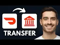 How To Transfer Money From Dasher Direct To Bank Account 2026