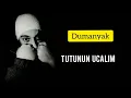 Download Lagu Dumanyak - Tutunun Uçalım (Official Audio)