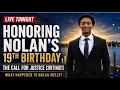 NOLAN WELLS WOULD BE 19 Honoring His Life While Demanding Justice LIVE