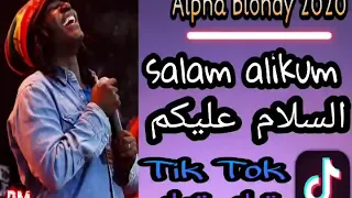 Alpha Blondy الاغنية التي يبحت عنها الجميع ألفا بلوندي سلام عليكم 2020 