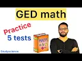 GED Math Test Prep Solve These 5 Real Exam-Style Problems
