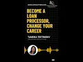 How to Become a Loan Processor Remote Career Flexible Job Training