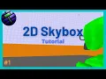 Hammer Editor 2D Skybox
