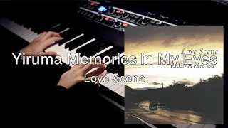 Download Yiruma(이루마) - Memories in My Eyes [Love Scene] MP3