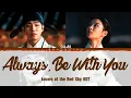 Download Lagu Solar (솔라) - Always, Be With You 'Lovers of the Red Sky OST' (Color Coded Lyrics Han|Rom|Eng)