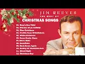 Lagu Jim Reeves Christmas Songs - Best Christmas Songs Jim Reeves - Jim Reeves Christmas Full Album