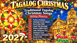 Paskong Pinoy 2027 ❤️ Tagalog Christmas Medley 2027🌲OPM Christmas Songs Collection