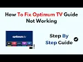 How To Fix Optimum Tv Guide Not Working
