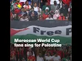 Download Lagu Moroccan World Cup fans sing for Palestine