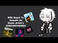 Download Lagu BSD React To Atsushi As Music Artist’s ||2x Speed|| DISCONTINUED 