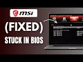 Fix MSI Laptop Stuck In Bios Loop EASY GUIDE