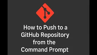 How to Push a Project to GitHub Using Command Prompt Step-by-Step Tutorial for Beginners