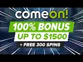 ComeOn Casino Review - The Best Sign Up Bonus Offer