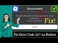 Roblox Error Code 267 Fix 2026 Easy Working Solutions