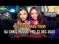 Download Lagu MUSIC TERBARU FROM DJ CHRIS M2000 PRO 22 DES 2023 | SPESIAL ( ZOLI PAKJO \u0026 EDO PM ) #djviral #fypシ