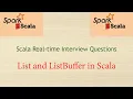 Scala Real-time Interview Questions - List and ListBuffer in Spark Scala