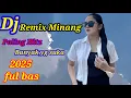 Download Lagu Remix Minang Paling Rame Penontonya Full Bass 2025,,,