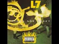 Pretend We're Dead - L7