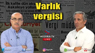 Varlık Vergisi Özcan Kaldoyo Jakob Rohyo 