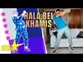 Download Lagu Hala Bel Khamis - Just Dance® 2019 Unlimited | MEGASTAR Gameplay