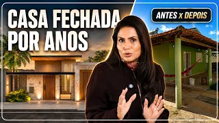 Casa Fechada por Anos Virou Um Lar Moderno | Antes e Depois