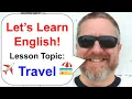Lagu Let's Learn English! Topic: Travel
