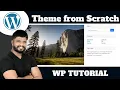 Ep16 - WordPress Theme from Scratch tutorial for beginners