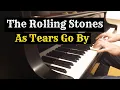The Rolling Stones - As Tears Go By | Piano cover by Evgeny Alexeev