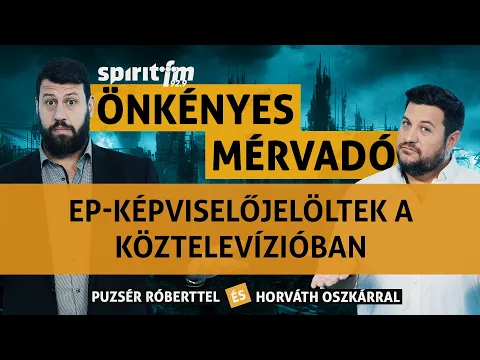 Download MP3 EP-képviselőjelöltek a köztelevízióban; Tömeghipnózis a politikában? -  ÖnkényesMérvadó2024#664