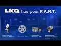 LKQ - We ve Got Your Part