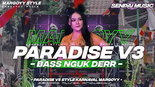Download DJ PARADISE V3 II MARGOYY STYLE II BAS NGUK DERR II VIRAL TIK TOK II TERBARU 2023 !!! MP3