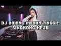Lagu DJ BOXING MEDAN TINGGI !! DJ SINGKONG KEJU VIRAL TIKTOK FULL BASS TERBARU 2026