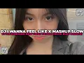Download Lagu DJ I WANNA FEEL LIKE X MASHUP SLOW STYLE KONDANG NEW COCOKBUAT NYANTAI VIRAL TIKTOK TERBARU 2025 !!!