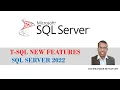 New T-SQL Features of SQL Server 2022