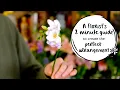 A Florist s 2 minute guide to create the perfect arrangement