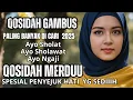 Download Lagu QOSIDAH MERDU PALING BANYAK DI CARI / MUSIK GAMBUS VIRALL/ AYO SHOLAT AYO NGAJI AYO BERSHOLAWAT 