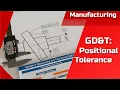 Geometric Dimensioning Tolerancing GD T Position Tolerances Parallelism Position Runout