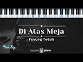 Download Lagu Di Atas Meja – Payung Teduh (KARAOKE PIANO - MALE KEY)