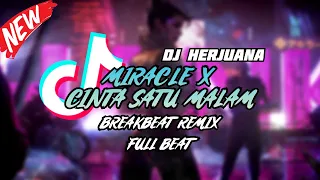 Download DJ MIRACLE X CINTA SATU MALAM BREAKBEAT REMIX FULL BEAT TERBARU 2023 MP3