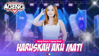 haruskah aku mati ajeng febria ft ageng music official live music 