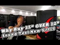 When do you Buy a 15 over a 12 inch Powered Speaker bonus Review Sound testing the Harbinger V1115