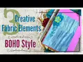 3 Clever Fabric Elements for the Boho Junk Journal