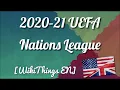 2020 21 UEFA Nations League WikiThings EN