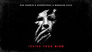 Rok Nardin & Schepetkov - Inside Your Mind (feat. Madalen Duke)
