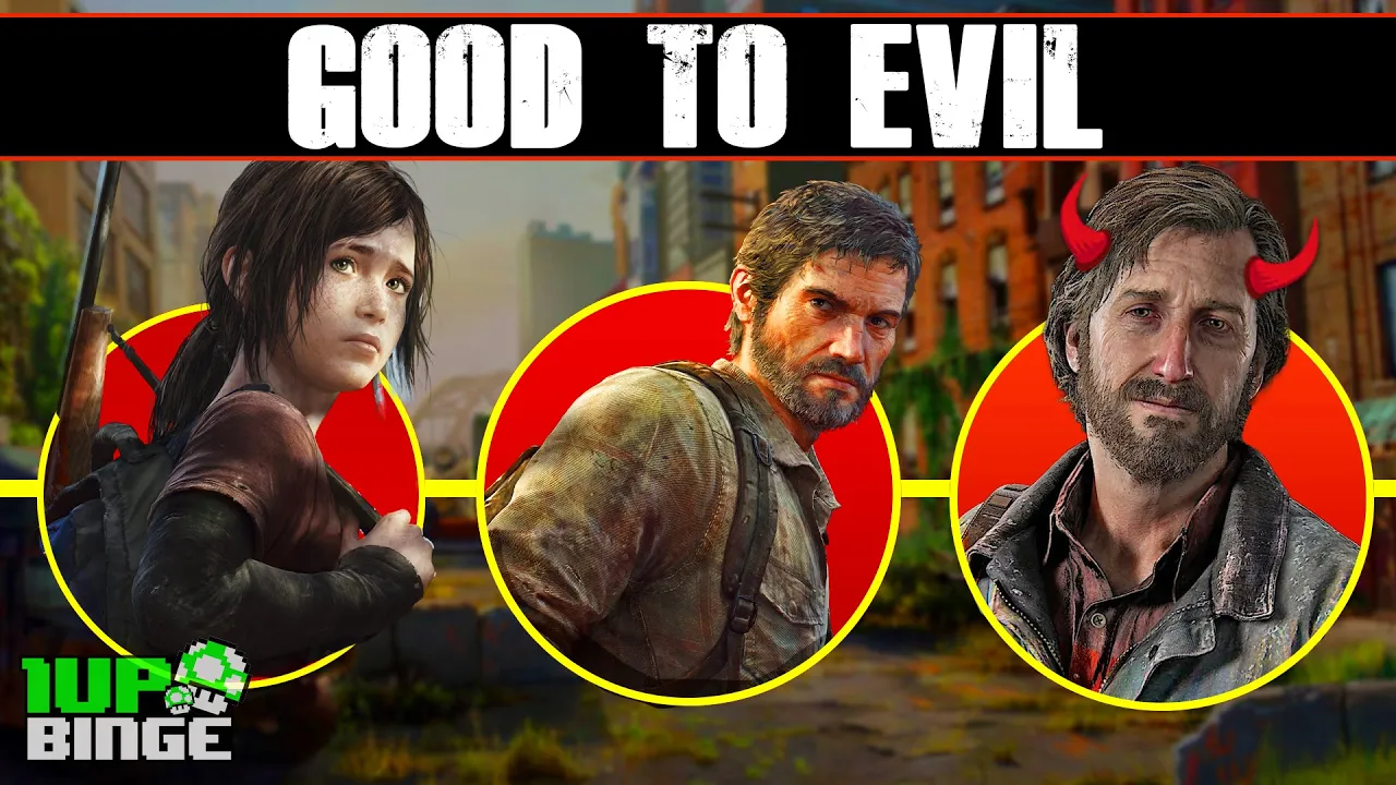 The Last of Us 1 & 2 Characters: Good to Evil