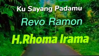 Download Aku Sayang Padamu_H.RhomaIrama_Revo Ramon #RhomaIrama #tiktok@_triyani #RevoRamon MP3