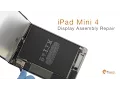 Official iPad Mini 4 Display Assembly Repair