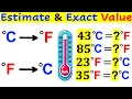 Temperature conversion with Examples Estimate and Exact value